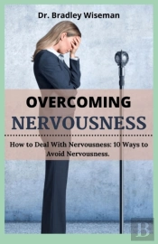 Overcoming Nervousness