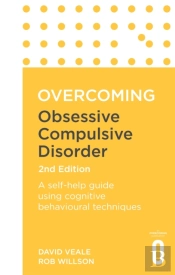 Overcoming Obsessive Compulsive Disorder, 2nd Edition