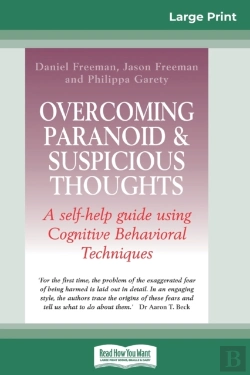 Bertrand.pt - Overcoming Paranoid & Suspicious Thoughts (16pt Large Print Edition)