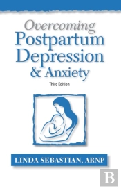 Overcoming Postpartum Depression And Anxiety
