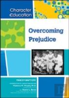 Overcoming Prejudice
