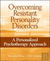 Overcoming Resistant Personality Disorders