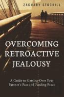 Overcoming Retroactive Jealousy