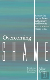 Overcoming Shame