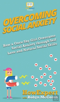 Bertrand.pt - Overcoming Social Anxiety: How A Once Sh