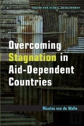 Overcoming Stagnation In Aid-Dependent Countries