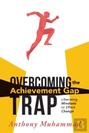 Overcoming The Achievement Gap Trap