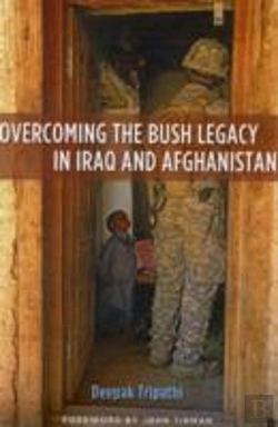 Bertrand.pt - Overcoming The Bush Legacy In Iraq And Afghanistan