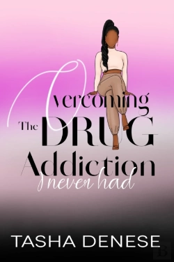 Bertrand.pt - Overcoming The Drug Addiction I Never Had