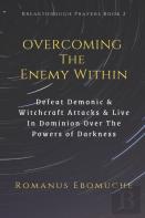 Overcoming The Enemy Within