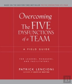 Bertrand.pt - Overcoming The Five Dysfunctions Of A Team