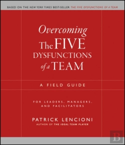 Bertrand.pt - Overcoming The Five Dysfunctions Of A Team