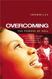 Overcoming The Powers Of Hell