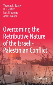 Overcoming The Retributive Nature Of The Israeli-Palestinian Conflict