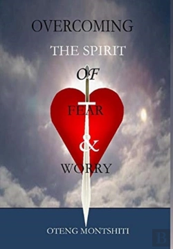 Bertrand.pt - Overcoming The Spirit Of Fear And Worry