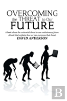 Overcoming The Threat To Our Future