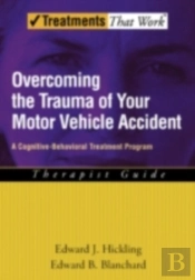 Overcoming The Trauma Of Your Motor Vehicle Accident
