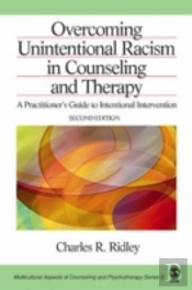 Overcoming Unintentional Racism In Counseling And Therapy