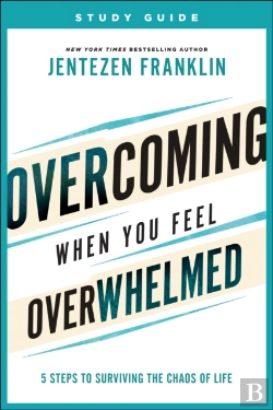 Bertrand.pt - Overcoming When You Feel Overwhelmed Study Guide