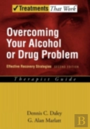 Overcoming Your Alcohol Or Drug Problem