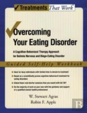 Overcoming Your Eating Disorder: Guided Self-Help Workbook