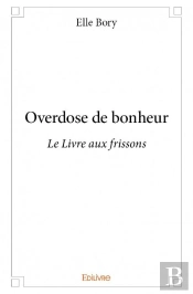 Overdose De Bonheur