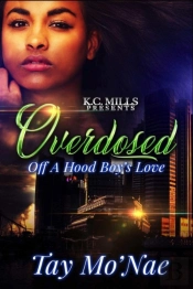 Overdosed Off A Hood Boy'S Love
