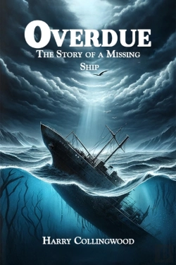 Bertrand.pt - Overduethe Story Of A Missing Ship (Edition2024)