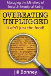 Overeating Unplugged