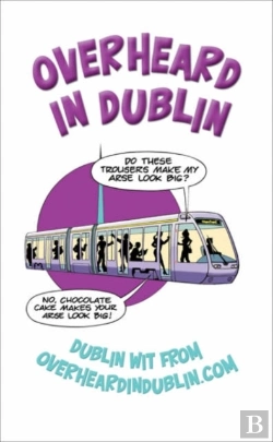 Bertrand.pt - Overheard In Dublin