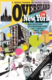 Overheard In New York: Updated