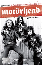 Overkill: A História Desconhecida dos Motorhead