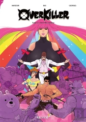 Overkiller Tome 2 : Over The Rainbow