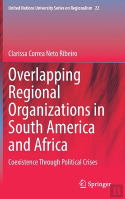 Bertrand.pt - Overlapping Regional Organizations In South America And Africa