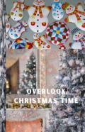 Overlook Christmas Time