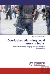 Overlooked Alarming Legal Issues In India