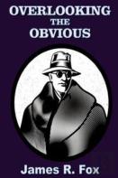 Overlooking The Obvious