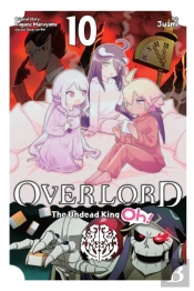Overlord: The Undead King Oh!, Vol. 10