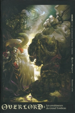 Bertrand.pt - Overlord - Tome 4 Les Envahisseurs Du Grand Tombeau - Vol04