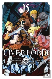 Overlord, Vol. 15 (Manga)