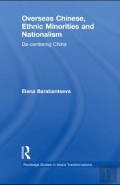 Overseas Chinese, Ethnic Minorities And Nationalism