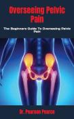 Overseeing Pelvic Pain
