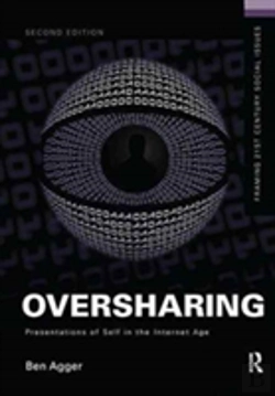 Bertrand.pt - Oversharing: Presentations Of Self In The Internet Age