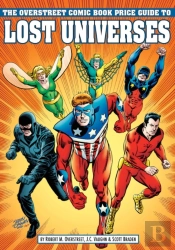 Overstreet Comic Book Price Guide To Lost Universes