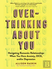 Overthinking About You