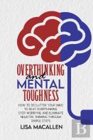 Overthinking And Mental Toughness