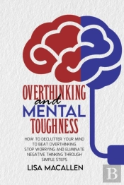 Overthinking And Mental Toughness