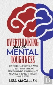 Overthinking And Mental Toughness