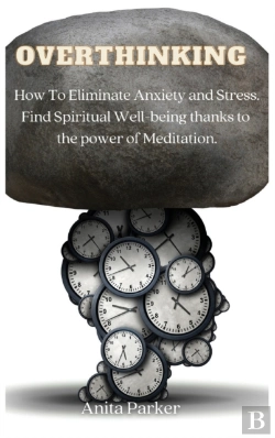 Bertrand.pt - Overthinking: How To Eliminate Anxiety A