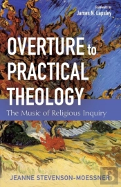 Overture To Practical Theology